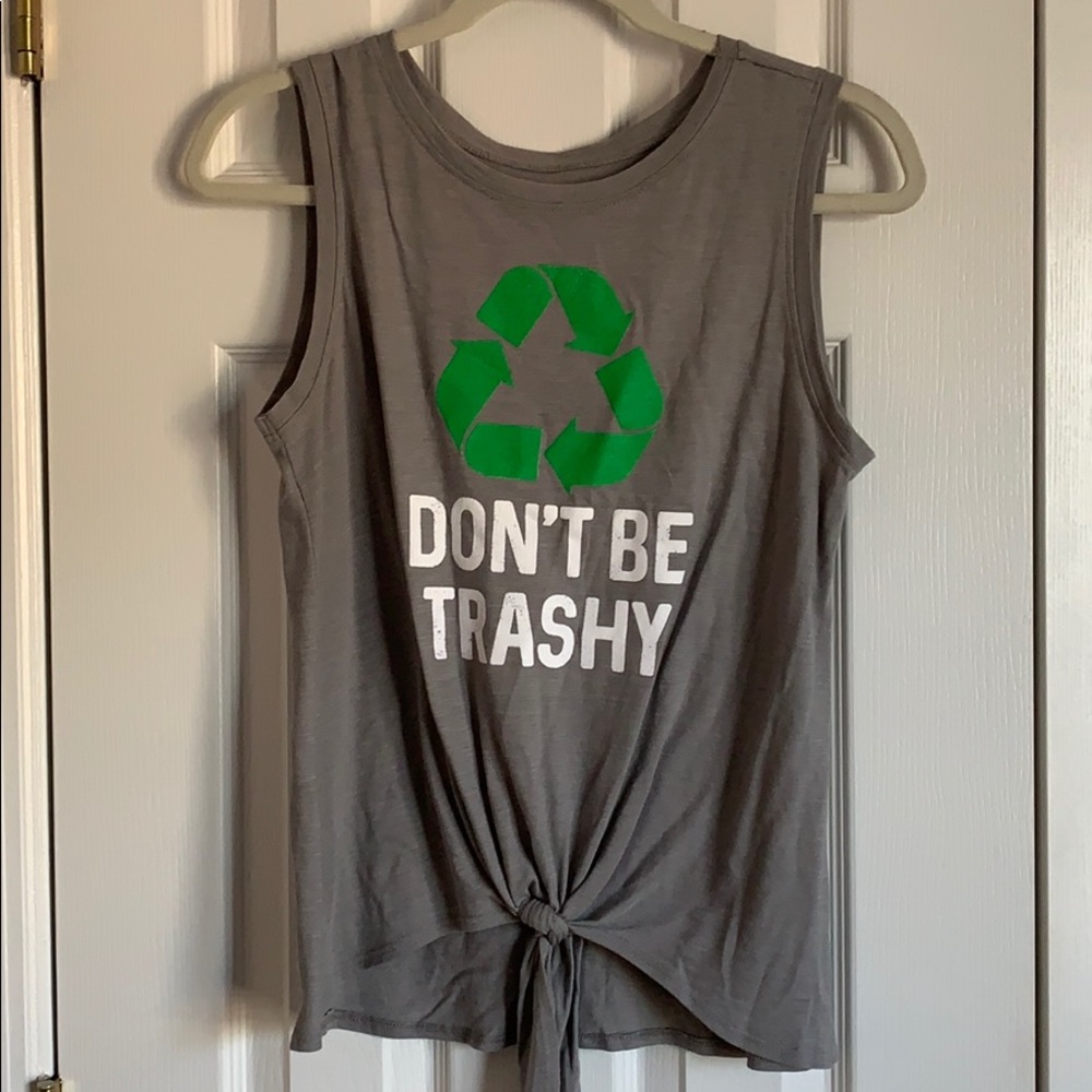 Don’t Be Trashy Tank